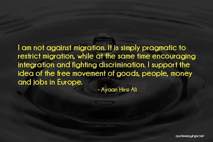 Free Support Quotes By Ayaan Hirsi Ali Free Support Quotes By Ayaan Hirsi Ali