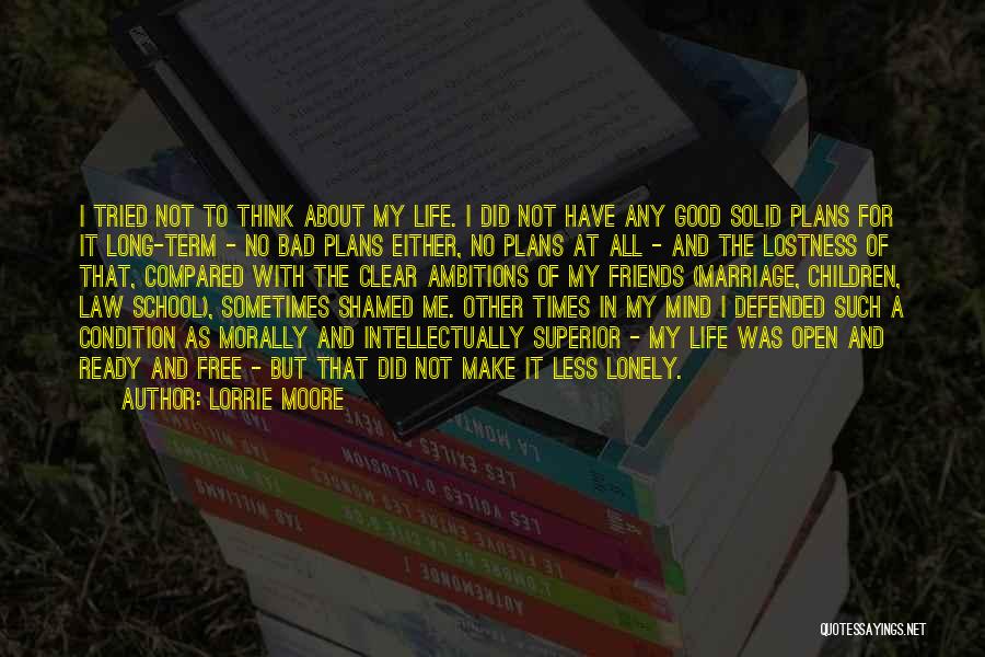 Free Term Life Quotes By Lorrie Moore