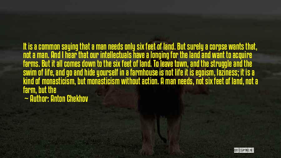 Free The Spirit Quotes By Anton Chekhov