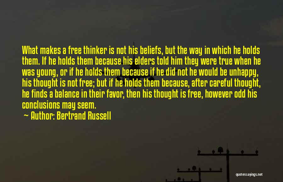 Free Thinker Quotes By Bertrand Russell