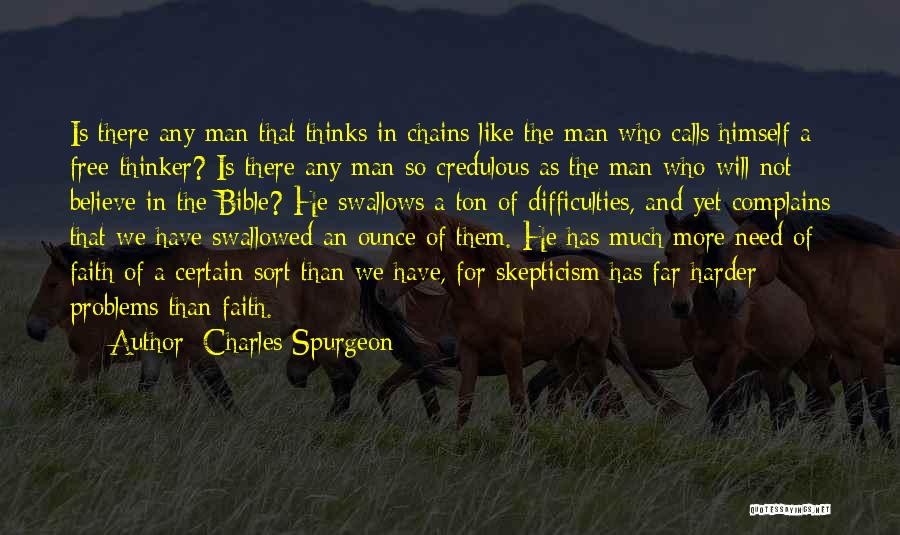 Free Thinker Quotes By Charles Spurgeon