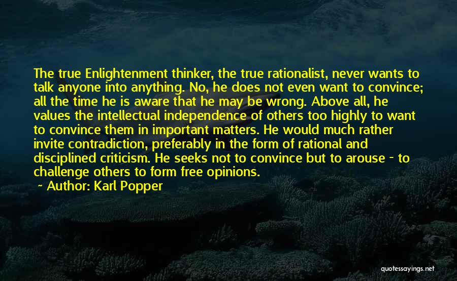 Free Thinker Quotes By Karl Popper