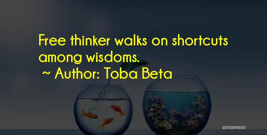 Free Thinker Quotes By Toba Beta