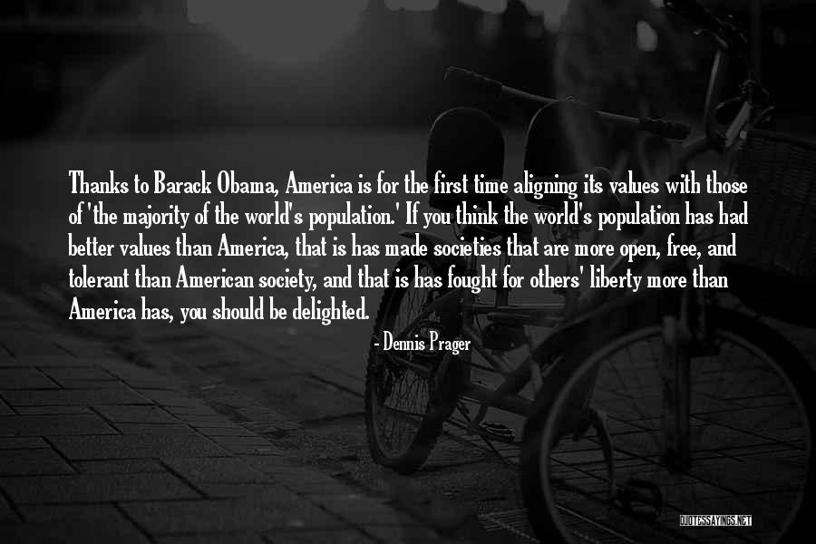 Free Thinking Of You Quotes By Dennis Prager Free Thinking Of You Quotes By Dennis Prager