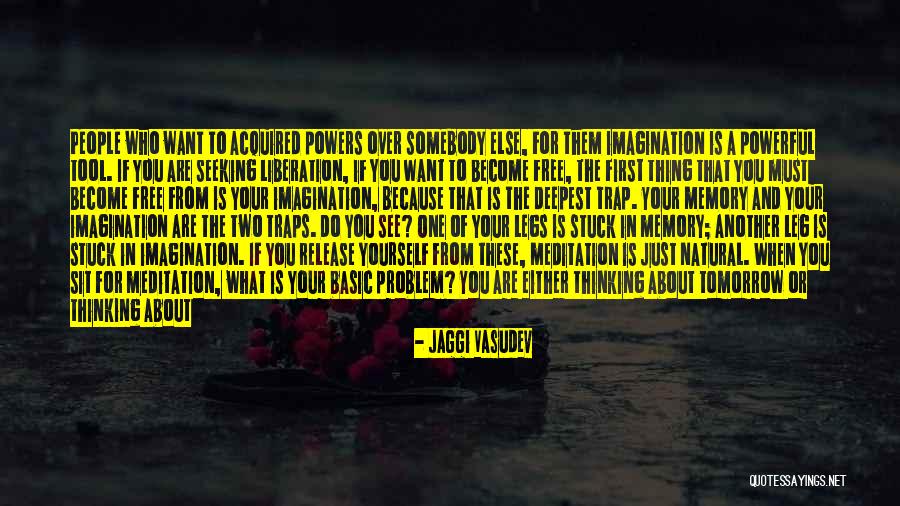 Free Thinking Of You Quotes By Jaggi Vasudev Free Thinking Of You Quotes By Jaggi Vasudev