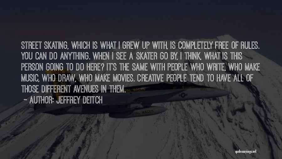 Free Thinking Of You Quotes By Jeffrey Deitch