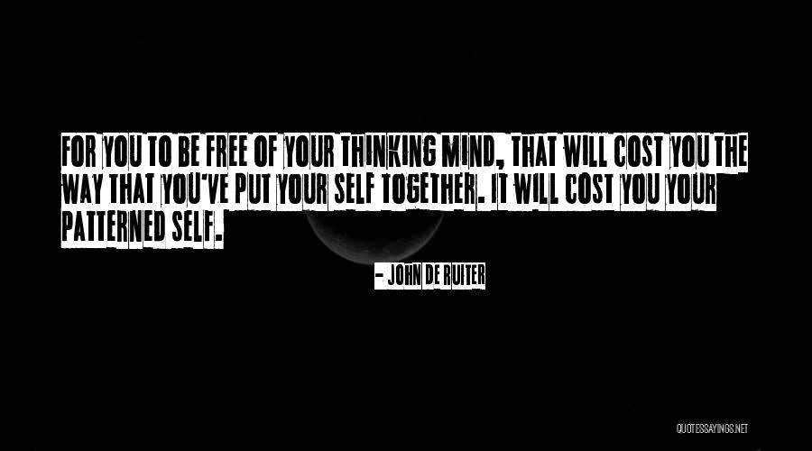 Free Thinking Of You Quotes By John De Ruiter