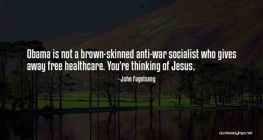 Free Thinking Of You Quotes By John Fugelsang