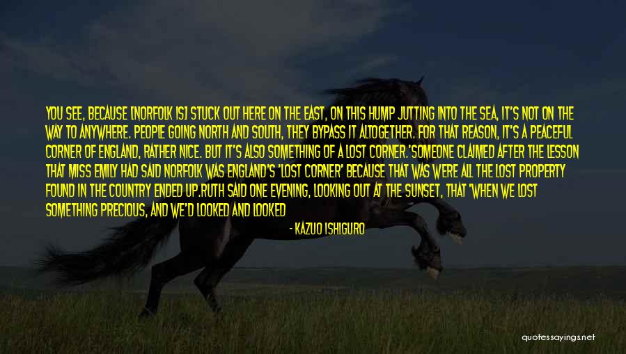 Free Thinking Of You Quotes By Kazuo Ishiguro