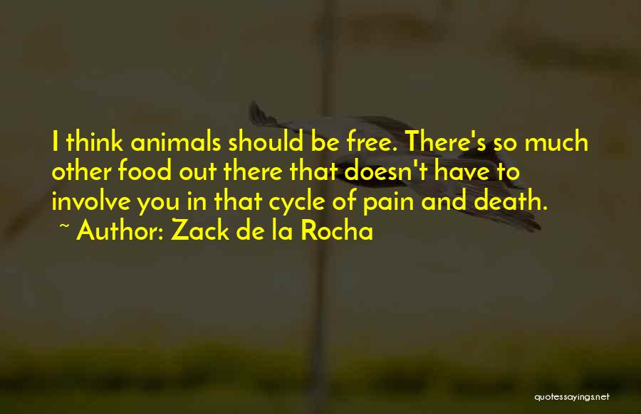 Free Thinking Of You Quotes By Zack De La Rocha