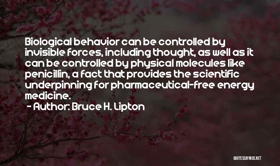 Free Thought Quotes By Bruce H. Lipton