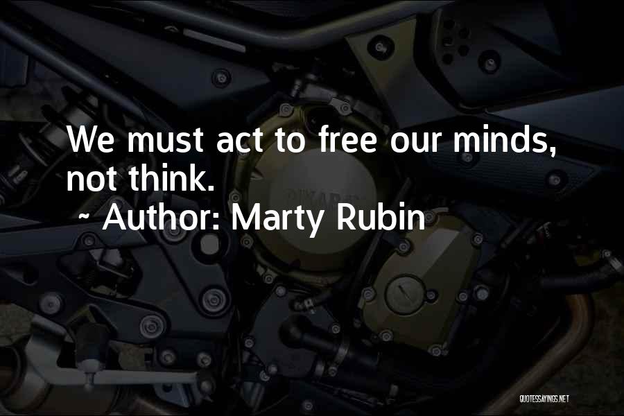 Free Thought Quotes By Marty Rubin