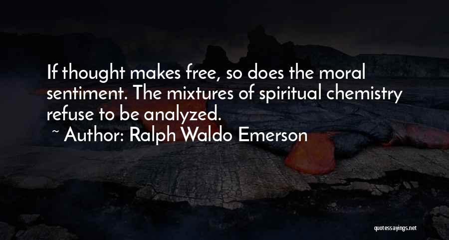 Free Thought Quotes By Ralph Waldo Emerson