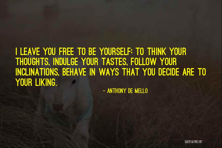Free Thoughts Quotes By Anthony De Mello Free Thoughts Quotes By Anthony De Mello