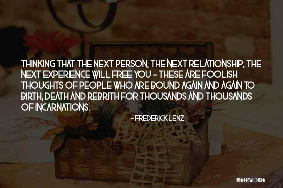 Free Thoughts Quotes By Frederick Lenz Free Thoughts Quotes By Frederick Lenz