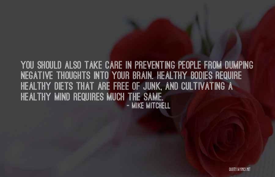 Free Thoughts Quotes By Mike Mitchell Free Thoughts Quotes By Mike Mitchell