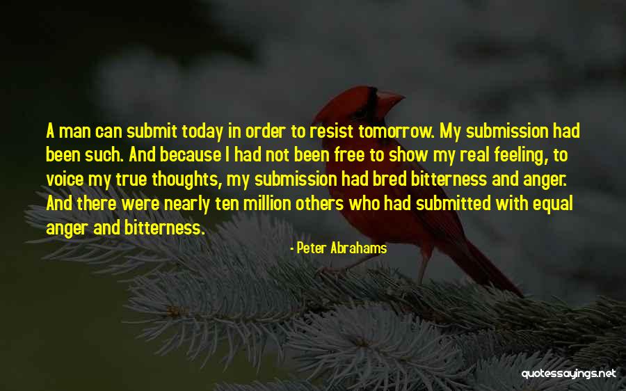 Free Thoughts Quotes By Peter Abrahams Free Thoughts Quotes By Peter Abrahams