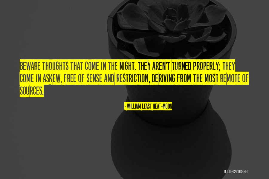 Free Thoughts Quotes By William Least Heat-Moon Free Thoughts Quotes By William Least Heat-Moon