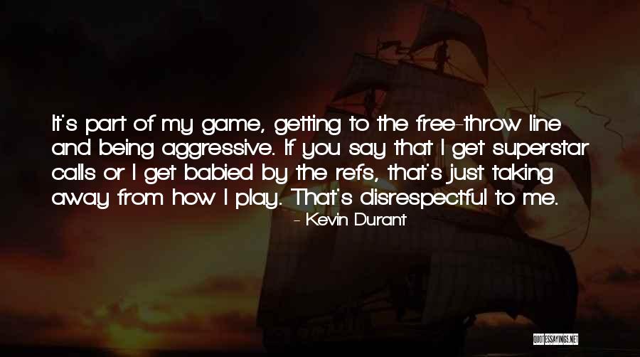 Free Throw Line Quotes By Kevin Durant