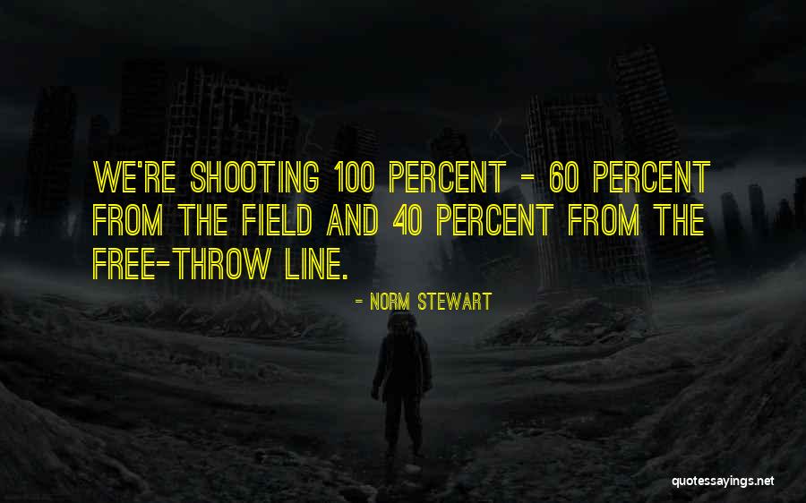 Free Throw Line Quotes By Norm Stewart