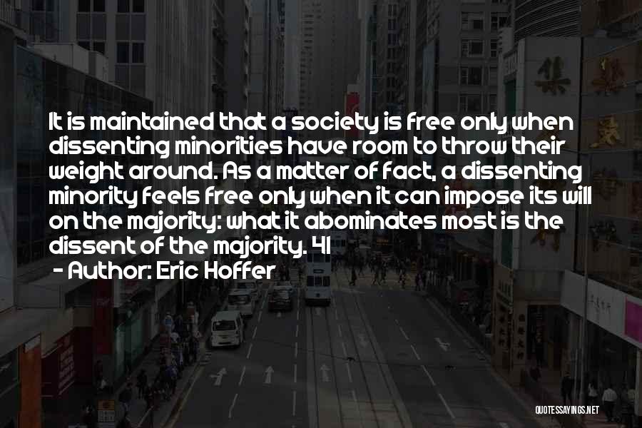 Free Throw Quotes By Eric Hoffer