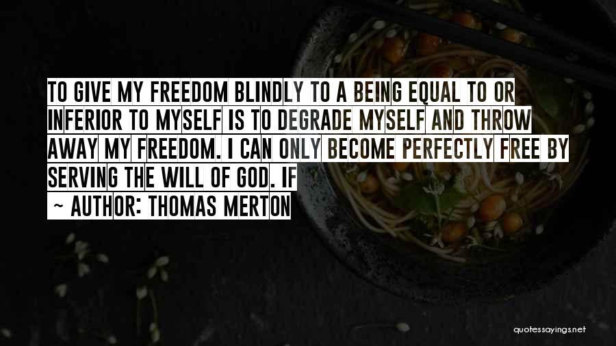 Free Throw Quotes By Thomas Merton