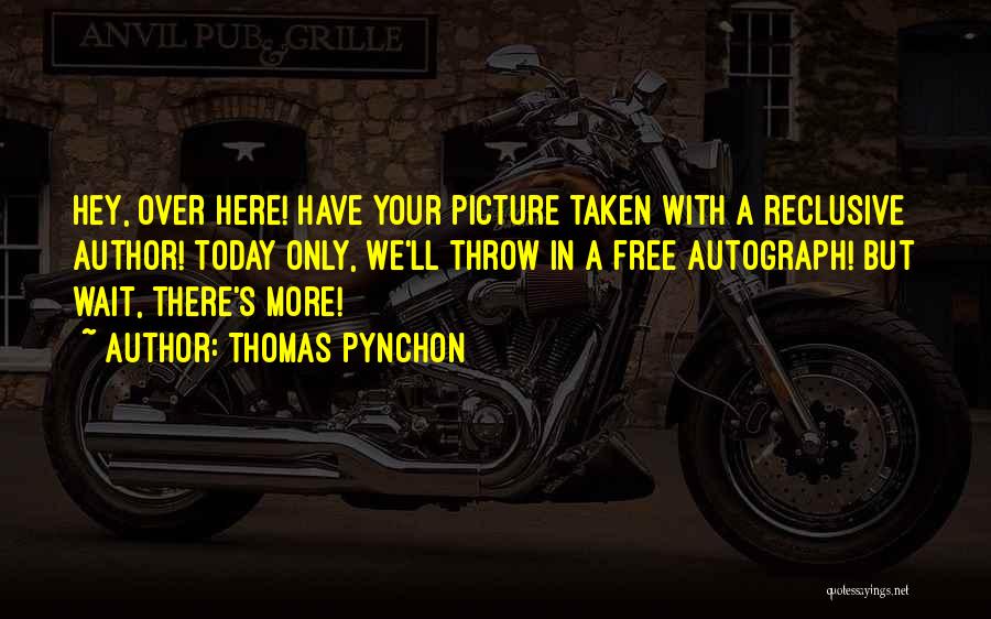 Free Throw Quotes By Thomas Pynchon