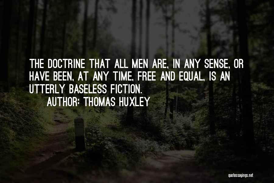 Free Time Quotes By Thomas Huxley