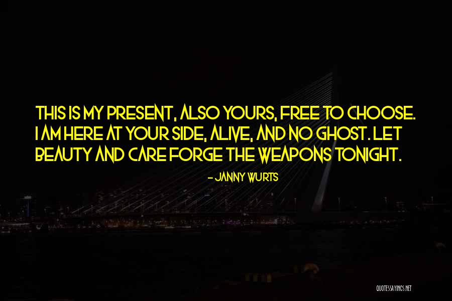 Free To Choose Quotes By Janny Wurts Free To Choose Quotes By Janny Wurts