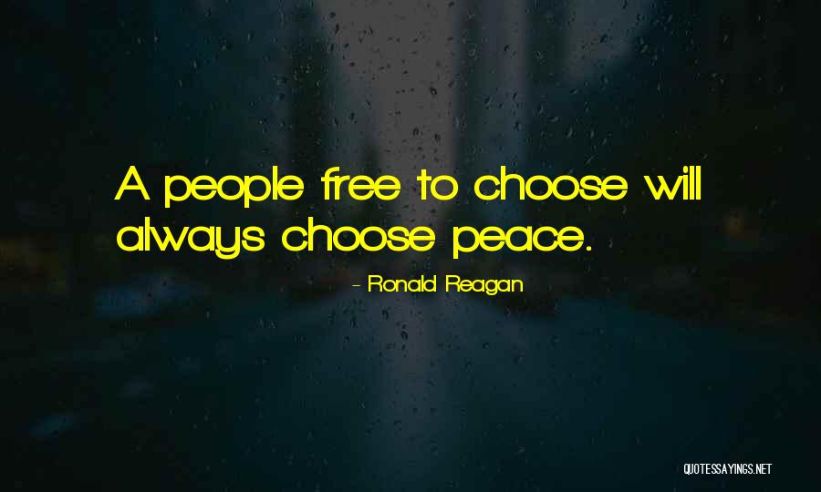 Free To Choose Quotes By Ronald Reagan Free To Choose Quotes By Ronald Reagan