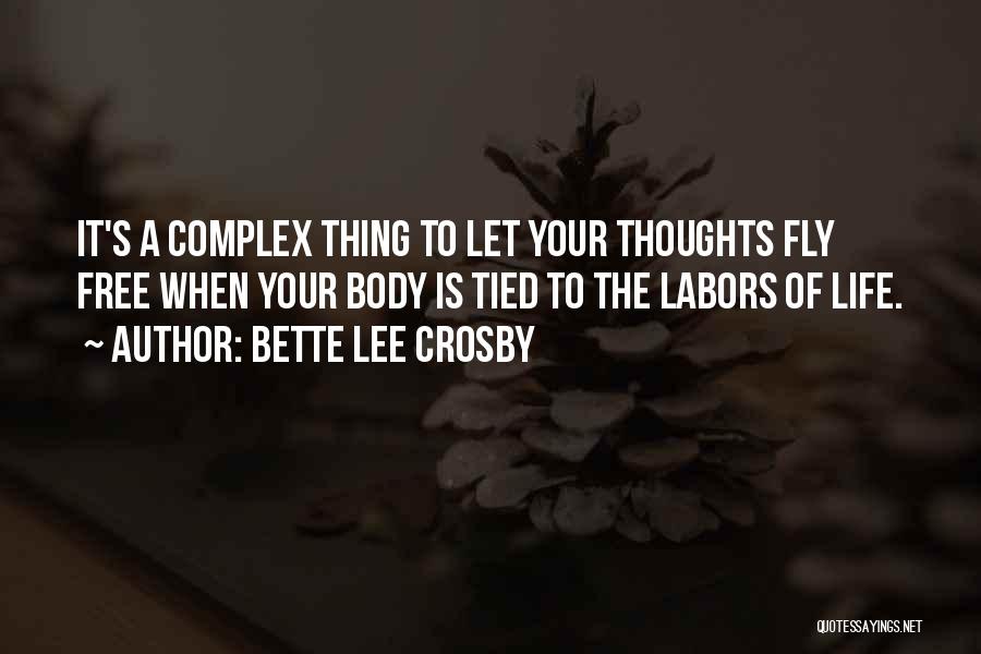 Free To Fly Quotes By Bette Lee Crosby