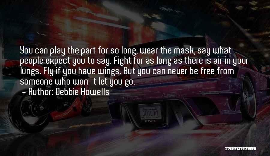 Free To Fly Quotes By Debbie Howells