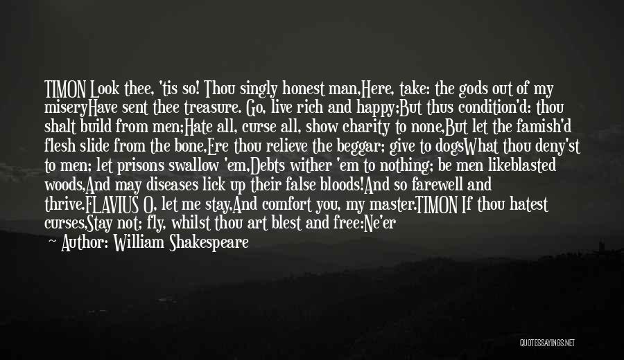 Free To Fly Quotes By William Shakespeare