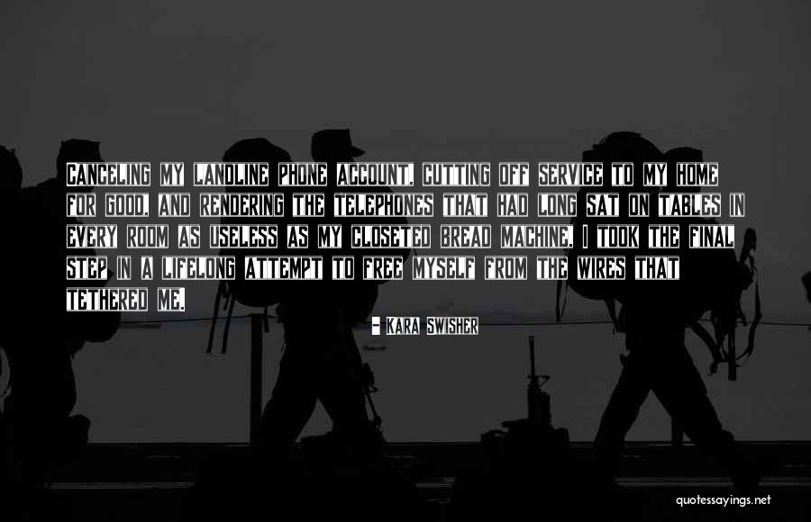 Free To Good Home Quotes By Kara Swisher Free To Good Home Quotes By Kara Swisher
