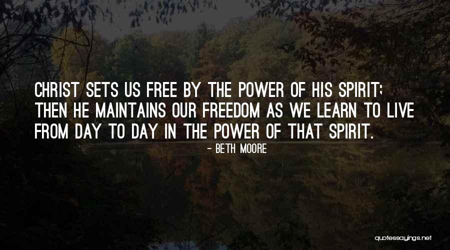 Free To Live Quotes By Beth Moore Free To Live Quotes By Beth Moore