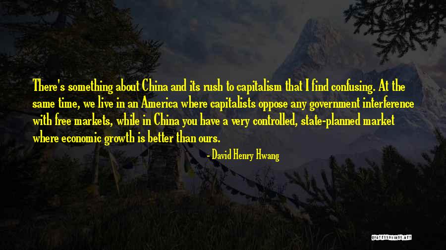 Free To Live Quotes By David Henry Hwang Free To Live Quotes By David Henry Hwang