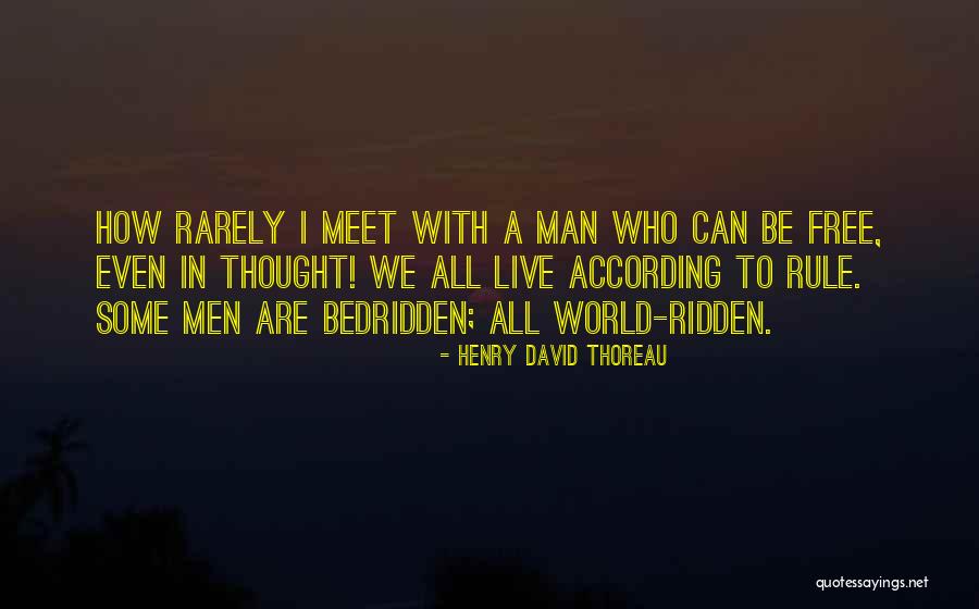 Free To Live Quotes By Henry David Thoreau