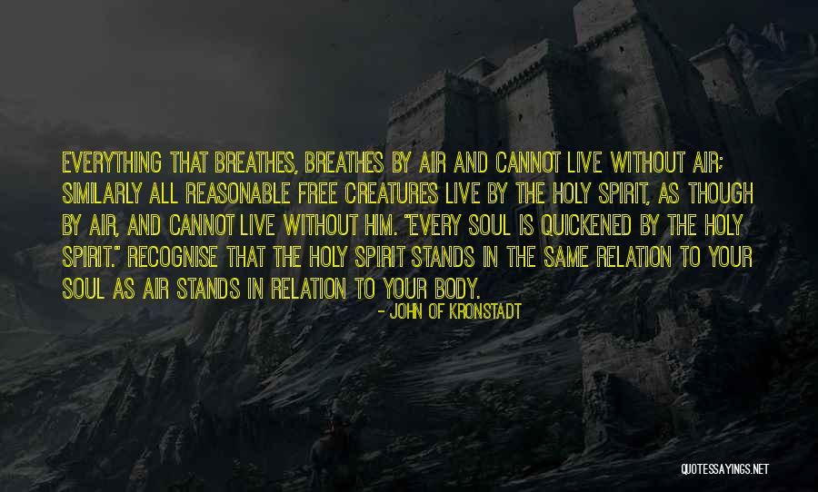 Free To Live Quotes By John Of Kronstadt