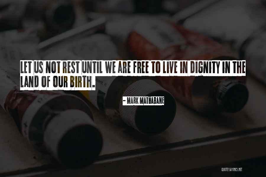 Free To Live Quotes By Mark Mathabane Free To Live Quotes By Mark Mathabane