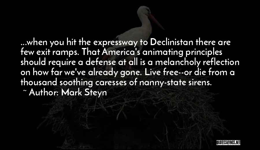 Free To Live Quotes By Mark Steyn