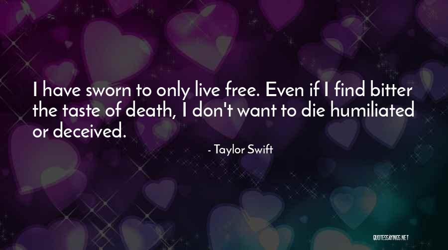 Free To Live Quotes By Taylor Swift Free To Live Quotes By Taylor Swift