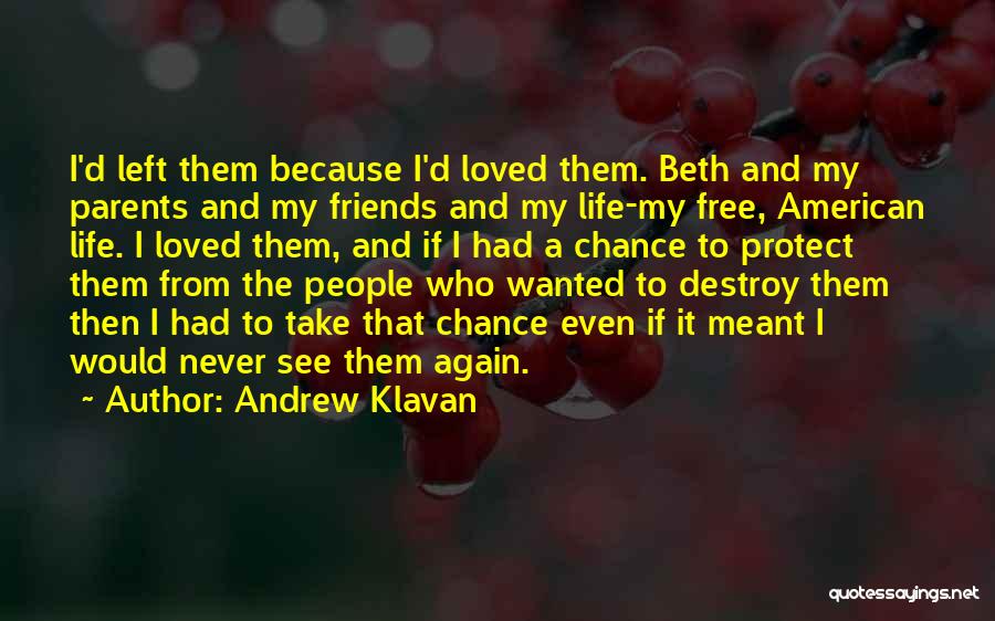 Free To Love Again Quotes By Andrew Klavan