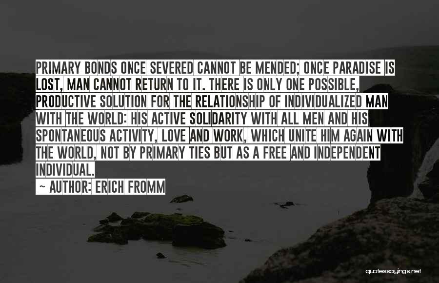 Free To Love Again Quotes By Erich Fromm