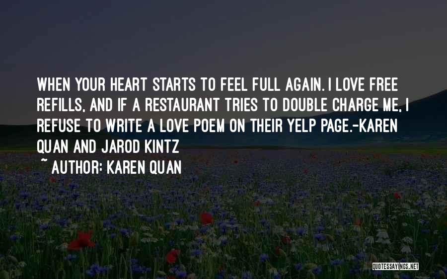 Free To Love Again Quotes By Karen Quan