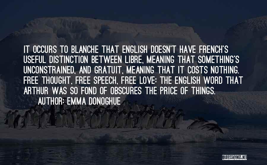 Free To Love Quotes By Emma Donoghue