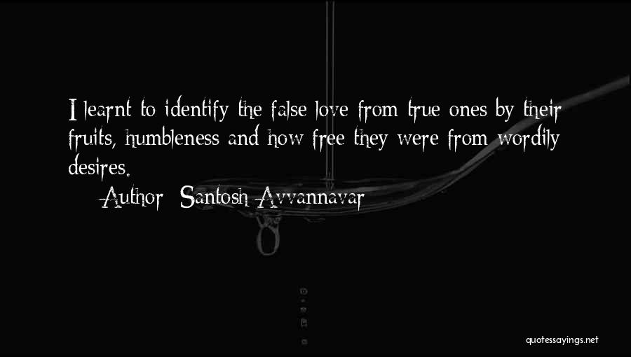 Free To Love Quotes By Santosh Avvannavar