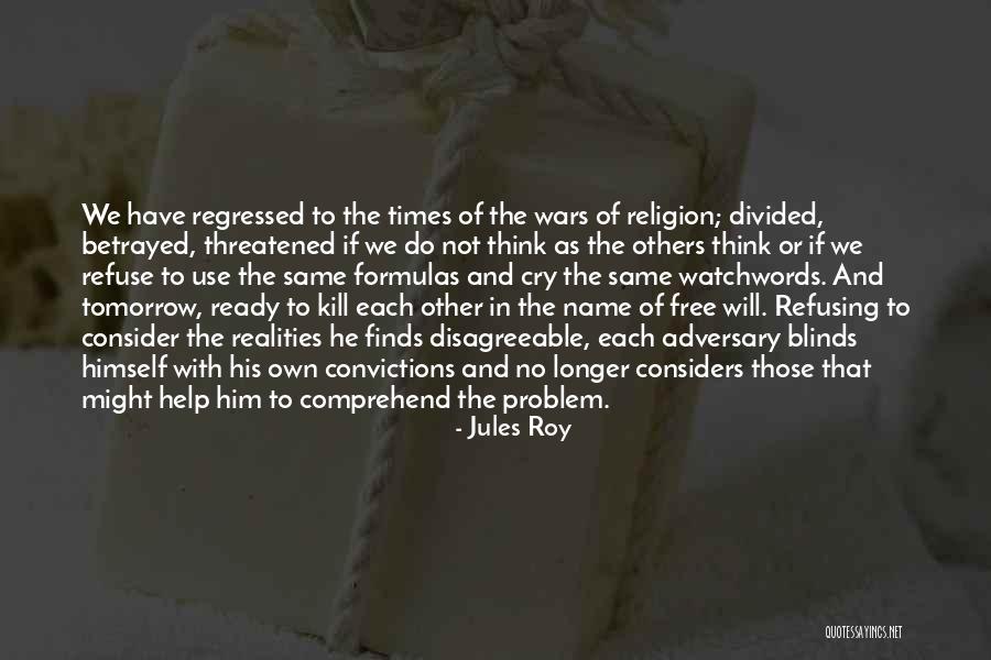 Free To Use Quotes By Jules Roy Free To Use Quotes By Jules Roy