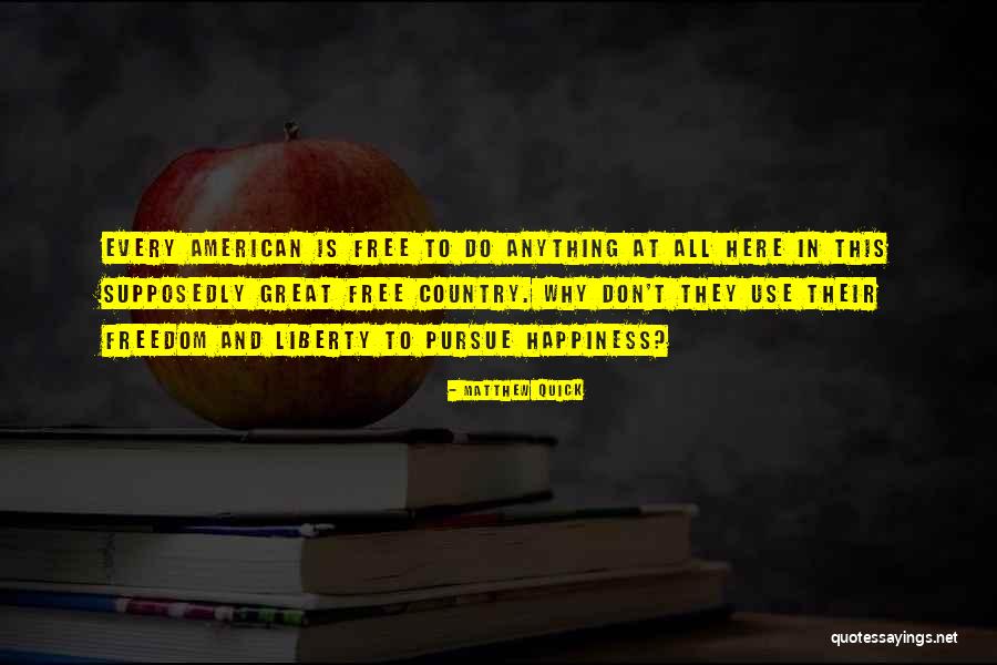 Free To Use Quotes By Matthew Quick Free To Use Quotes By Matthew Quick