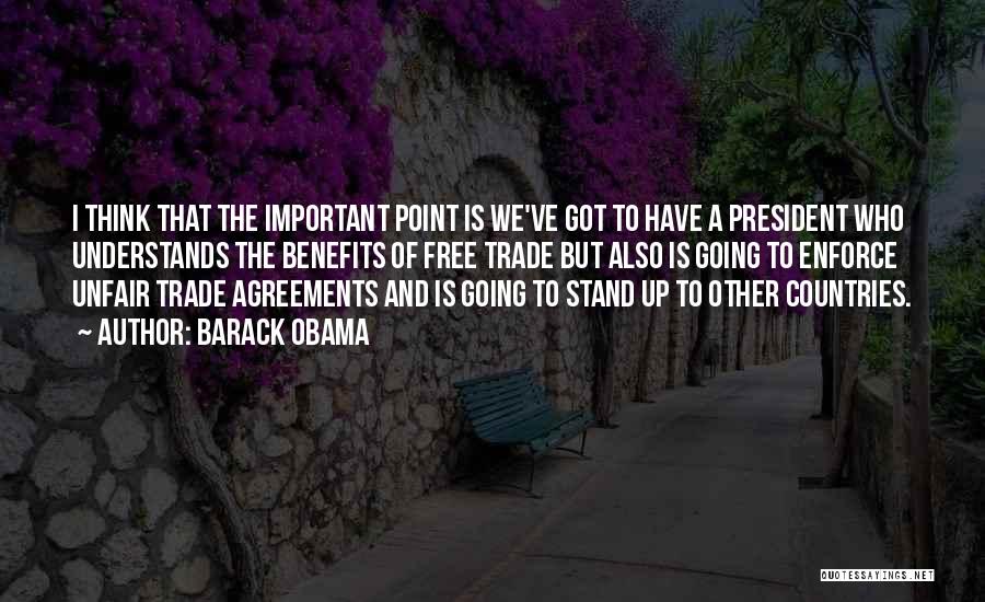 Free Trade Agreement Quotes By Barack Obama