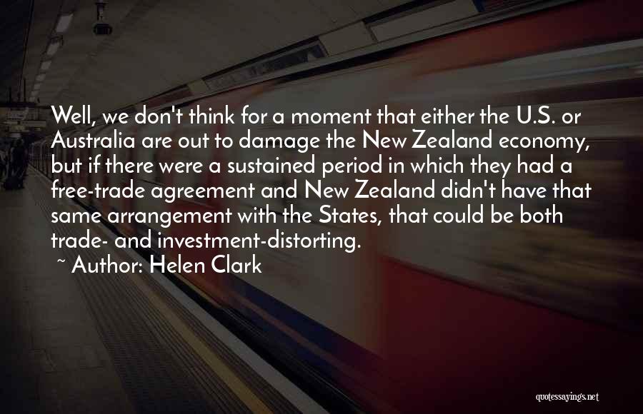 Free Trade Agreement Quotes By Helen Clark